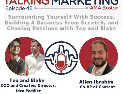 Talking Marketing Episode 48: Surrounding Yourself With Success, Building A Business From Scratch, and Chasing Passions with Teo and Blake