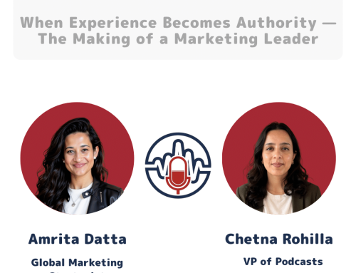 Episode 62: When Experience Becomes Authority – The Making of a Marketing Leader