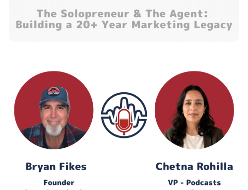 Episode 69: The Solopreneur & The Agent: Building a 20+ Year Marketing Legacy ft. Bryan Fikes